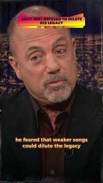 Billy Joel Refused to Dilute His Legacy! #billyjoel #pianoman #poprock