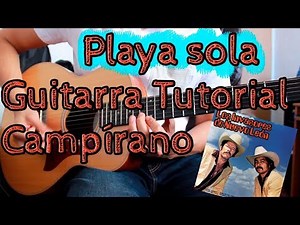 Playa Sola - Requinto y Acordes Guitarra Tutorial
