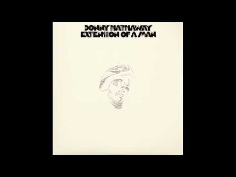 Love, Love, Love - Donny Hathaway - From the 1973 Album - 'Extension Of A Man'