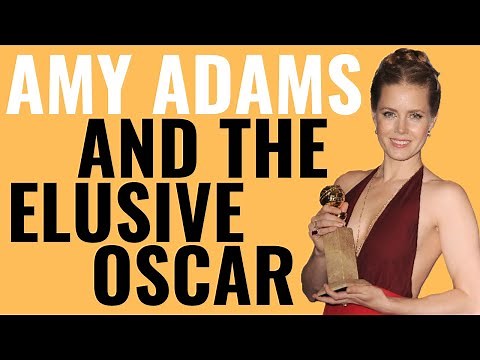 Amy Adams and the Elusive Oscar | Why She's Never Won