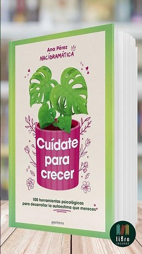 Cuídate para crecer de Ana Pérez (Nací Dramática) | Libro Resumen