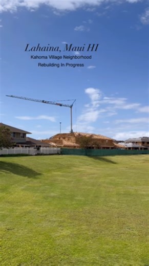 Seeing progress in Lahaina Town, Maui, Kahoma Village townhomes rebuild