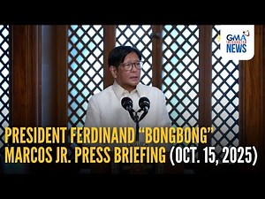 President Ferdinand “Bongbong” Marcos Jr. press briefing (Oct. 15, 2025) | GMA Integrated News