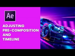 Adjusting Pre-Composition and Timeline in After Effects - After Effects Tutorial - 2021