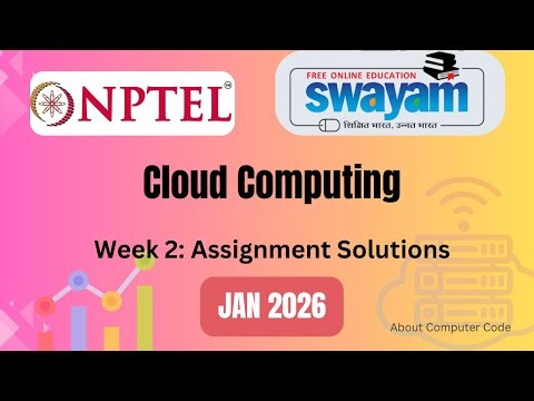 Cloud computing week 2 assignment solution (Jan 2026)#swayam2026 #nptel2026 #nptel #swayamsolver