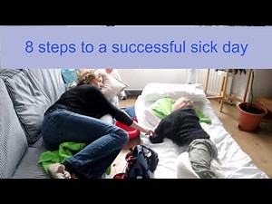 8 steps to a successful sick day