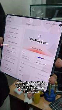 OnePlus Open Inner Display Replacement #oneplusopen #oneplus #oneplusrepair #iphonerepair #mumbai