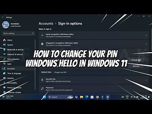 How to Change Your PIN Windows Hello in Windows 11