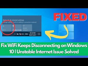 Fix WiFi Keeps Disconnecting on Windows 10 | Unstable Internet Issue Solved