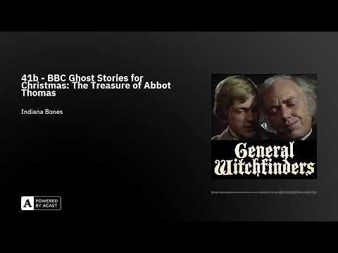 41b - BBC Ghost Stories for Christmas: The Treasure of Abbot Thomas