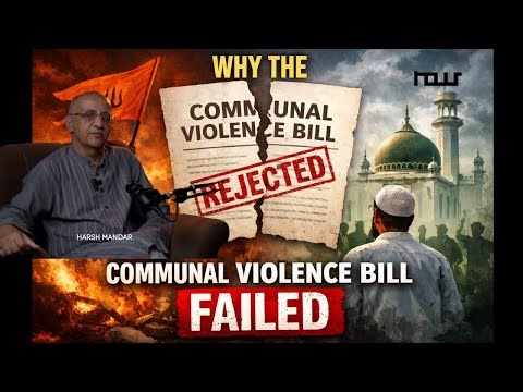 Why the Communal Violence Bill Failed?