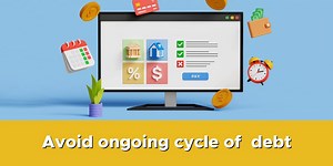 Tips to avoid ongoing cycle of consumer debt