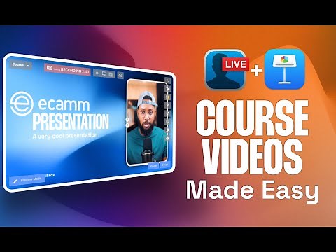 How to Use Ecamm and Keynote to Create Course Videos and Presentations