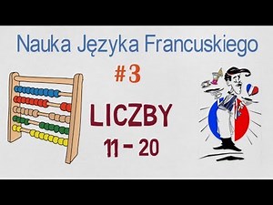 Learning French #3 - Numbers 11 to 20