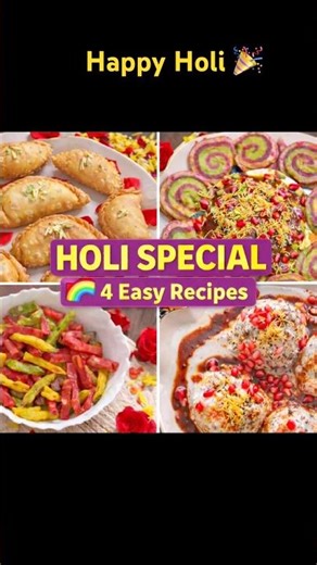 Holi Special 4 Recipes in 1 Video 😍| Dahi Bhalla, Papdi Chaat, Gujiya & Namak Pare