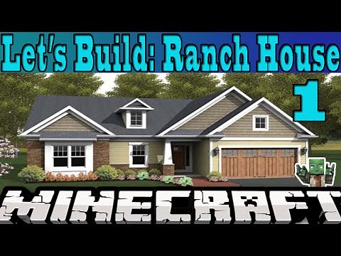 Minecraft Let's Build: Ranch House 1