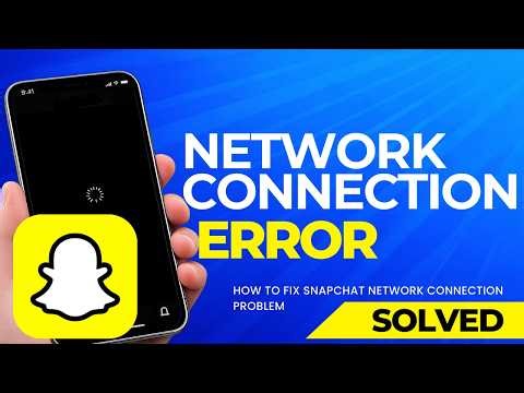How to Fix Snapchat Network Connection Problem | Snapchat Not Working Fix (2026)