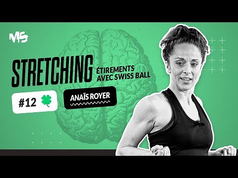Etirements avec Swiss Ball - STRETCHING #12