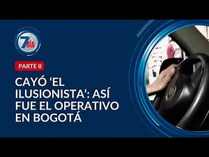 The hideout of alias 'The Illusionist': this is how the secret operation in northern Bogotá unfolded