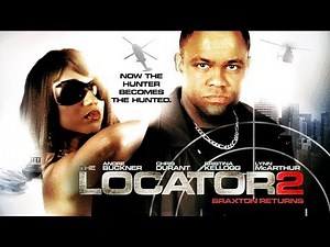 When A Simple Job Turns Out To Be More - "The Locator 2: Braxton Returns" - Full Free Maverick Movie