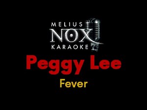 Peggy Lee - Fever - NOX Karaoke [black background]