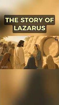 The Story of Lazarus from the Book of John | Bible Story