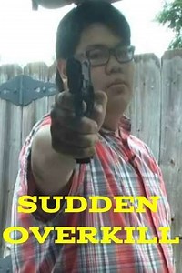 SUDDEN OVERKILL - Movie