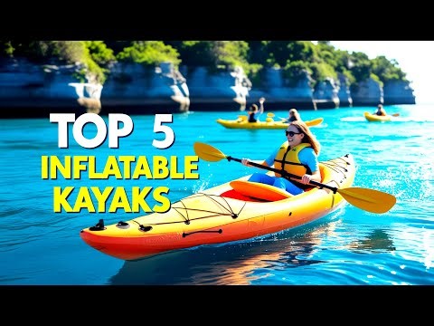 Top 5 Best Inflatable Kayaks for Beach & Lake Fun in 2025