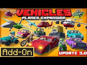 "Vehicles 3.0 Add-on in Minecraft BE"