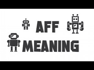 AFF Meaning