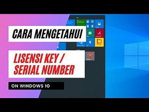 3 Cara Mengetahui Lisensi Key Windows 10 | cara mengetahui serial number windows 10 yang terinstal