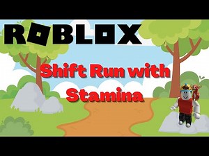 Shift to Run with Stamina | Roblox Studio