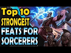Top 10 Feats for Sorcerer - DnD 5e