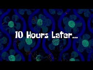 10 hours later spongebob time cards