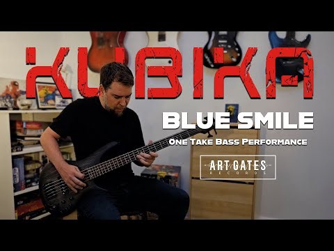 KUBIKA - Blue Smile (Playthrough Bass Performance)