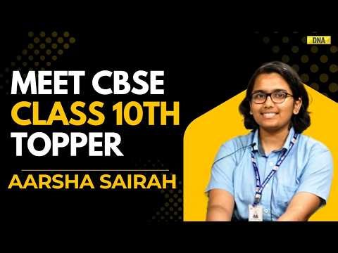 CBSE Result 2026: Meet CBSE Class 10th Topper Aarsha Sairah Who Scored Perfect 600 | CBSE10th Result