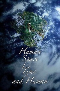 Human, Space, Time and Human - Movie
