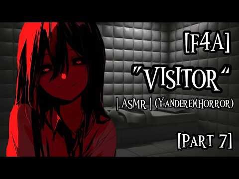 Visitor | Yandere girl X Listener | ASMR | (F4A)(Yandere)(Horror)(Part 7)