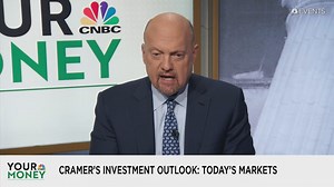 Cramer's Investment Outlook: Today's Markets
