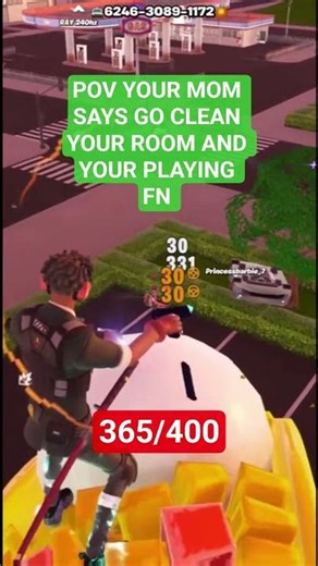 POV YOUR MOM SAYS GO CLEAN YOUR ROOM AND YOUR PLAYING FN #fortnite