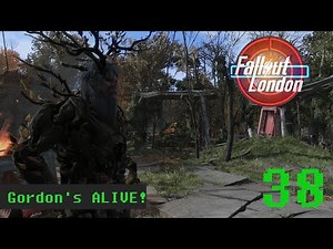 Fallout London- Eps.38- Gordon's ALIVE!