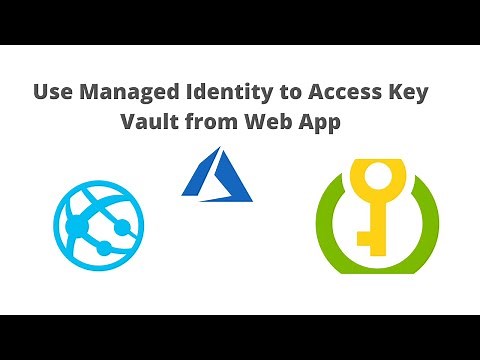 Azure | Key Vault | Use Managed Identity to access Key Vault from Azure Web App