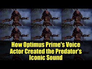 How Optimus Prime's Voice Actor Created the Predator's Iconic Sound