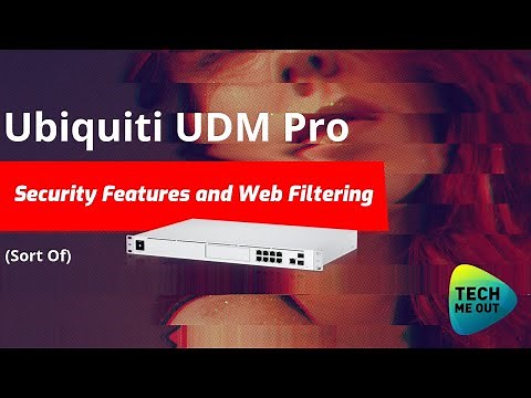 Ubiquiti UDM Pro Security Features and Web Filtering (Sort of)