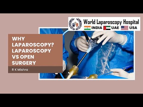 Why Laparoscopy? Laparoscopy vs Open Surgery: Evidence-Based Advantages for Better Surgical Outcome