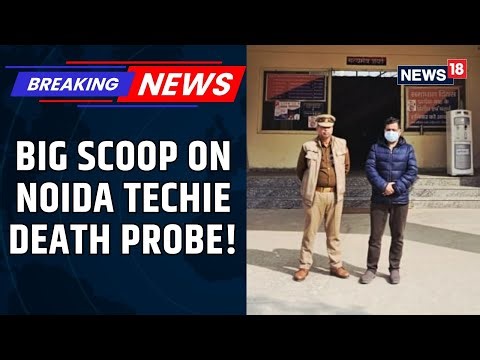 Noida Techie Death Probe: Builder Abhay Kumar Arrested, First Visuals Of Case Released | News18
