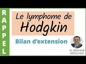[23] LYMPHOME DE HODGKIN [ Bilan d'Extension]