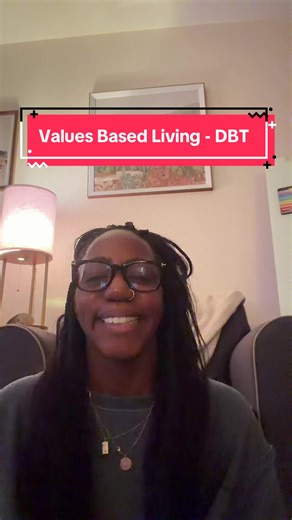 Exploring Values Based Living in DBT Therapy