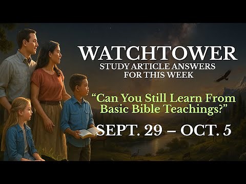 Watchtower Study | Weekend Meeting Prep | Sept. 29 to Oct. 3, 2025