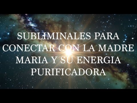 Subliminal: Sanación y Amor de la Madre María | Eleva tu Energía y tu Luz Interior en 3 Minutos